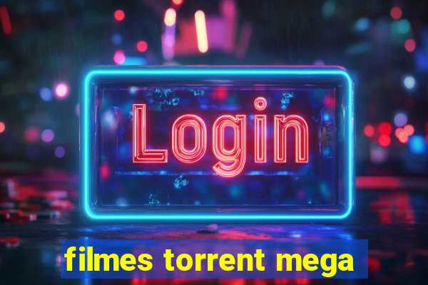 filmes torrent mega